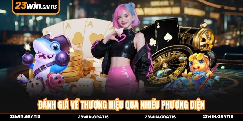 Đánh giá về thương hiệu qua nhiều phương diện