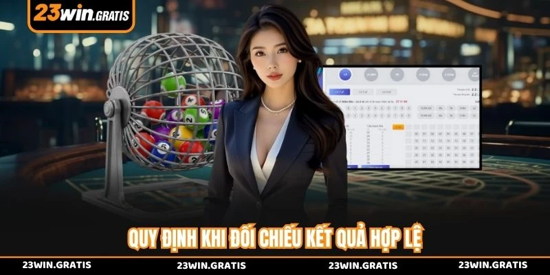 Quy định khi đối chiếu kết quả hợp lệ 