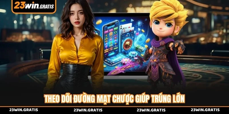 Theo dõi đường mạt chược giúp trúng lớn