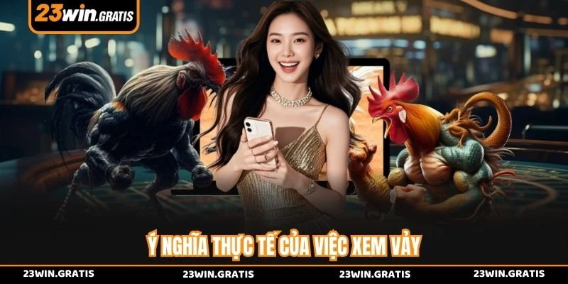 Ý nghĩa thực tế của việc xem vảy